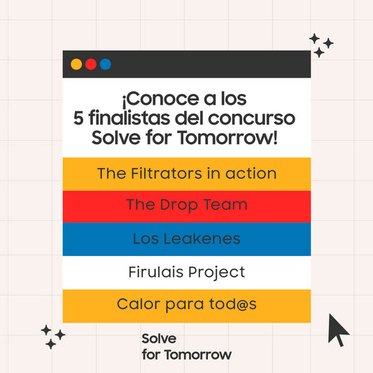 CONCURSO SOLVE FOR TOMORRROW DA A CONOCER A SUS 5 FINALISTAS