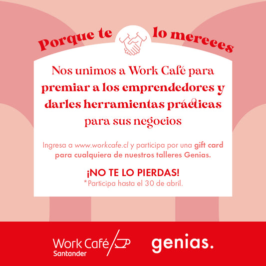 PARTICIPA POR UN TALLER GENIAS JUNTO A WORK/CAFÉ