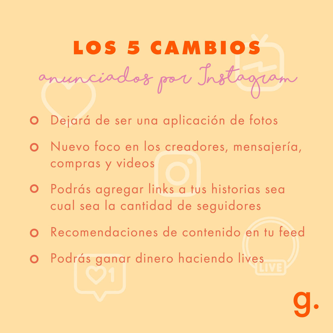 LOS 5: CAMBIOS ANUNCIADOS POR INSTAGRAM