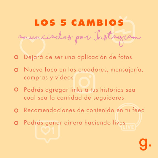 LOS 5: CAMBIOS ANUNCIADOS POR INSTAGRAM
