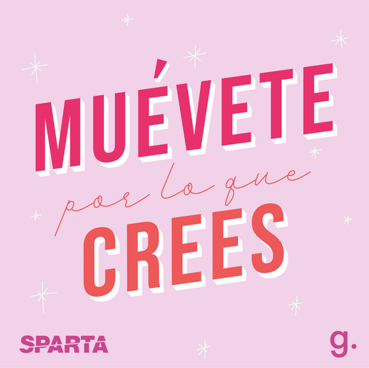 MUÉVETE POR LO QUE CREES, LA CAMPAÑA QUE UNE A GENIAS Y SPARTA