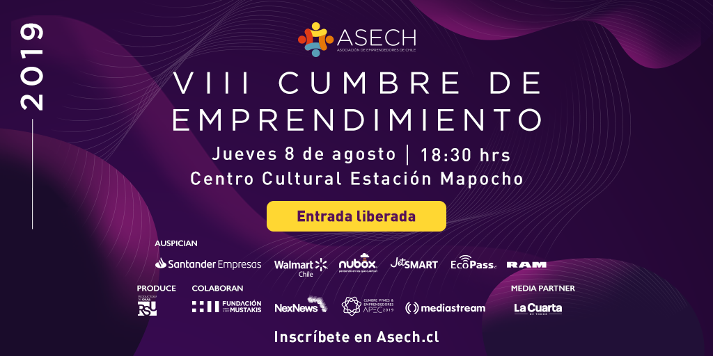 PARTICIPA DE LA VIII CUMBRE DE EMPRENDIMIENTO ORGANIZADA POR LA ASECH