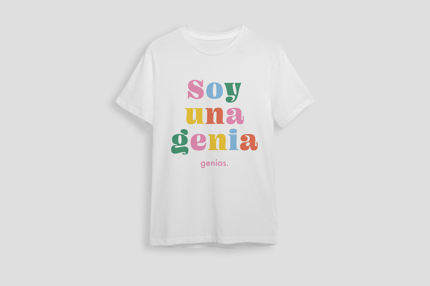 Polera "Soy Una Genia"