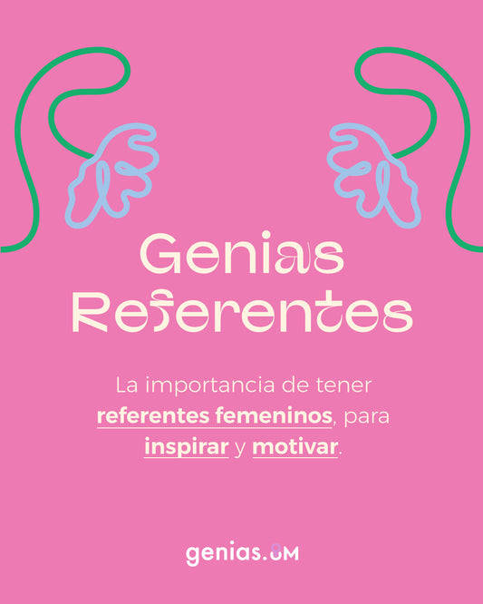 La importancia de tener referentes femeninos