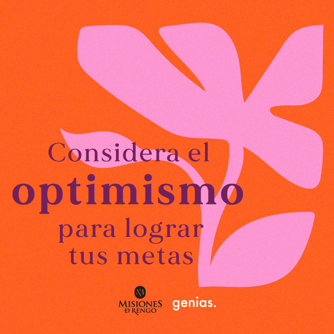 Considera el optimismo para lograr tu metas