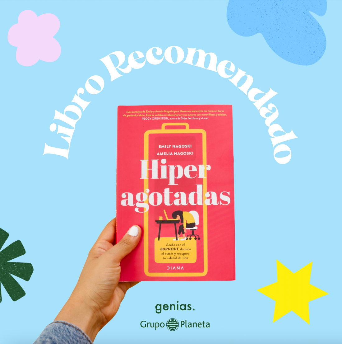 Libro Recomendado: “Hiperagotadas” de Emily y Amelia Nagoski