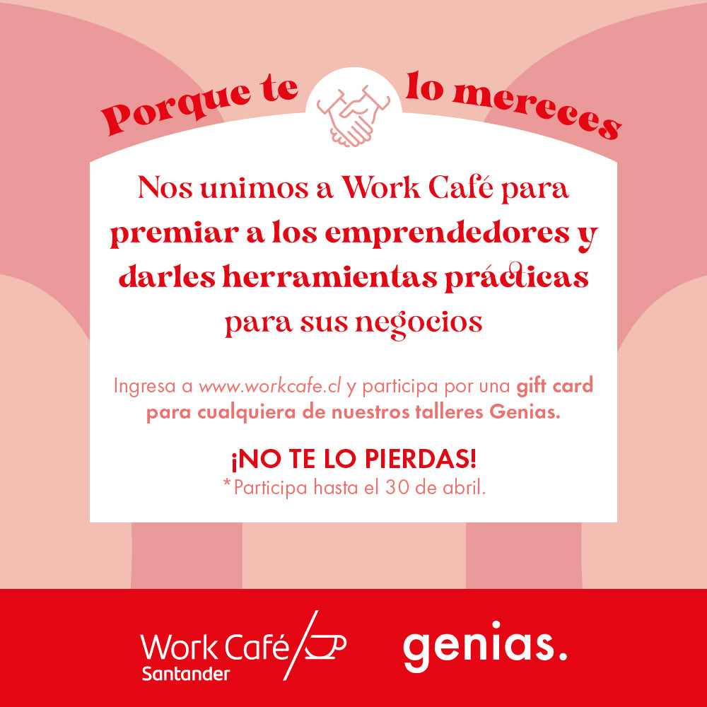 PARTICIPA POR UN TALLER GENIAS JUNTO A WORK/CAFÉ