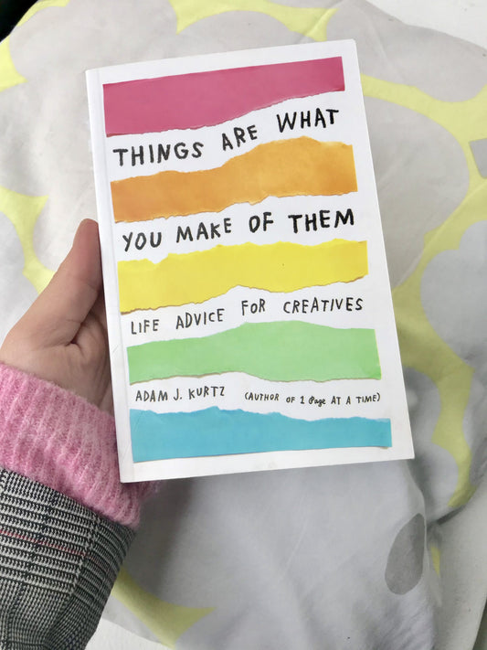 LIBRO RECOMENDADO: THINGS ARE WHAT YOU MAKE OF THEM