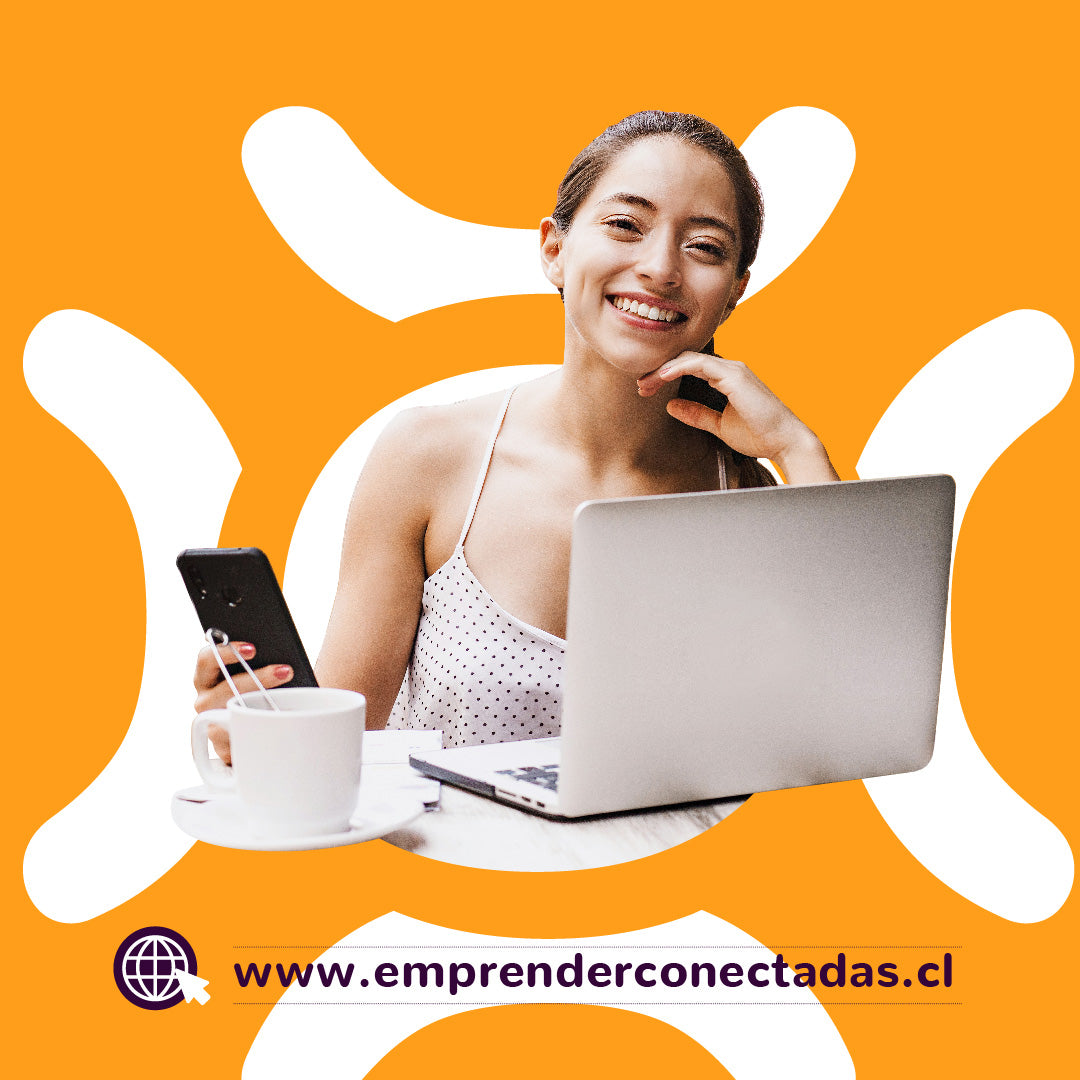 PARTICIPA DEL PROGRAMA #EMPRENDERCONECTADAS