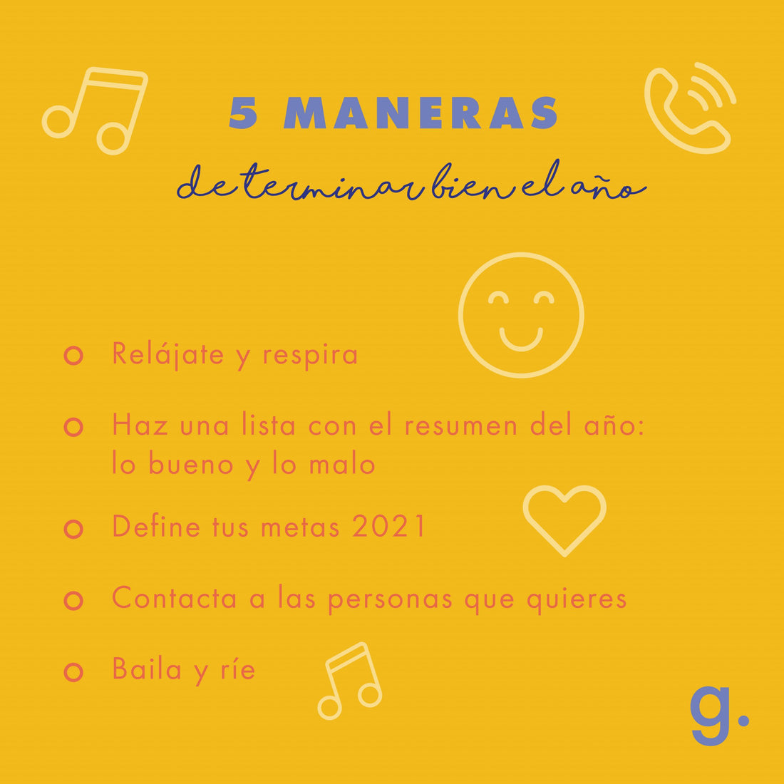 LOS 5: MANERAS DE TERMINAR BIEN EL AÑO