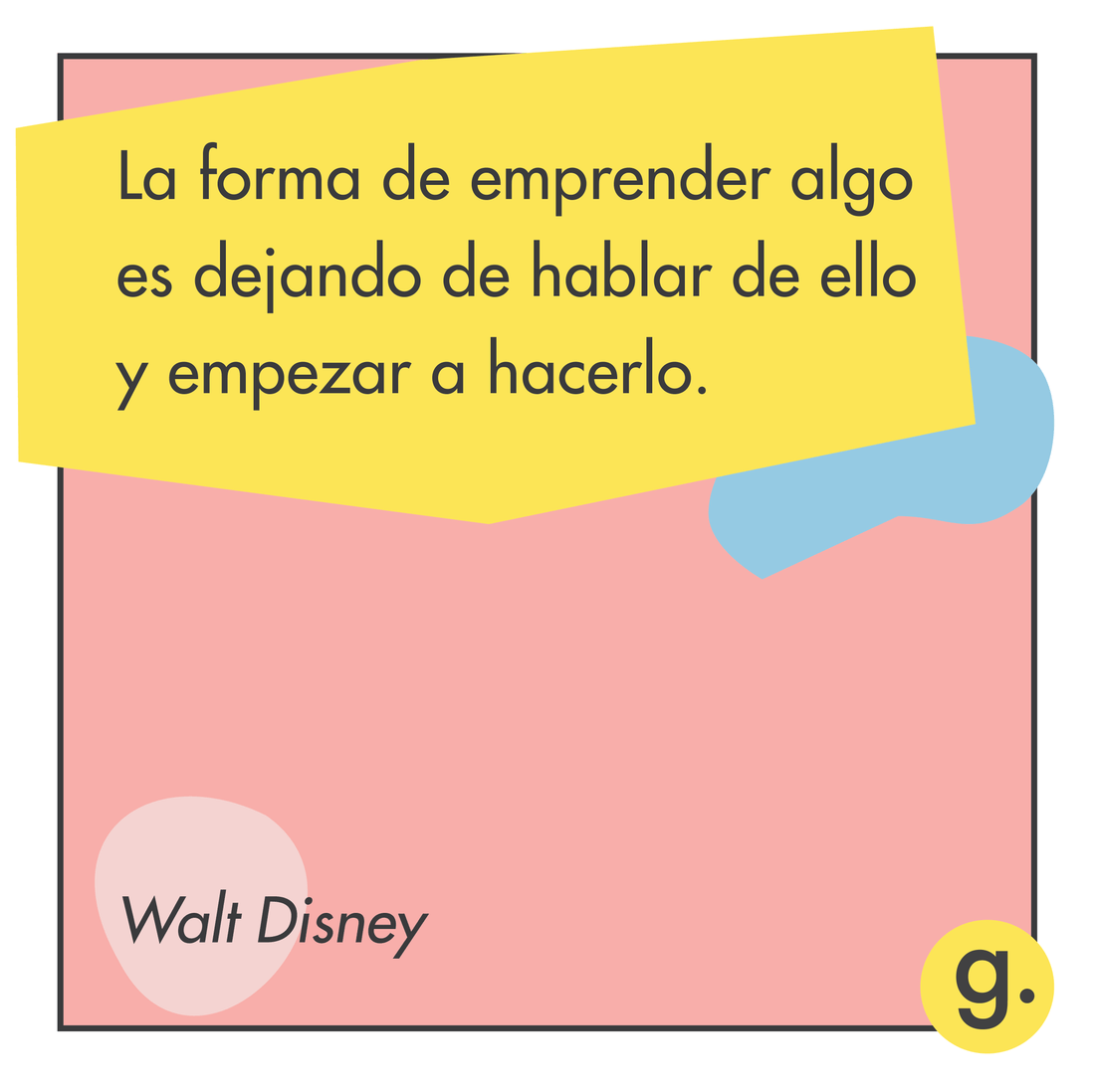 LAS 10 MEJORES FRASES DE INSPIRACIÓN PARA EMPRENDEDORAS