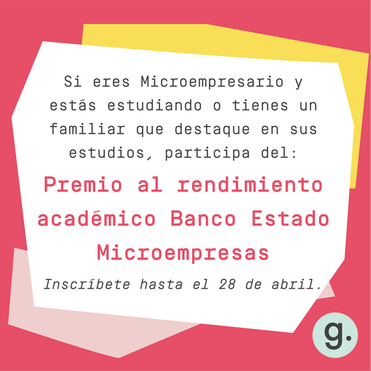 POSTULA AL PREMIO AL RENDIMIENTO ACADÉMICO DEL BANCO ESTADO &#8211; MICROEMPRESAS