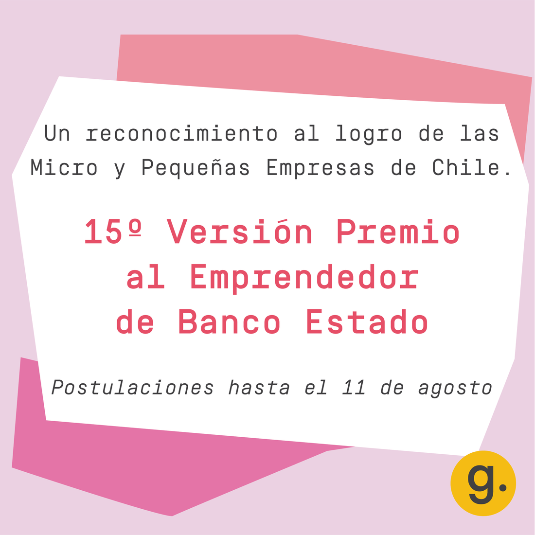AGENDA: PREMIO AL EMPRENDEDOR DE BANCO ESTADO