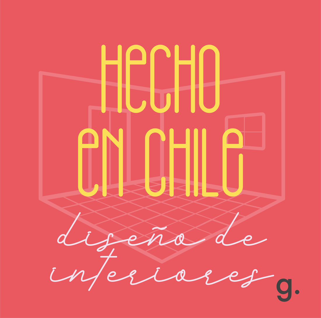 HECHO EN CHILE: MUJERES QUE EMBELLECEN ESPACIOS CON EL DISEÑO DE INTERIORES