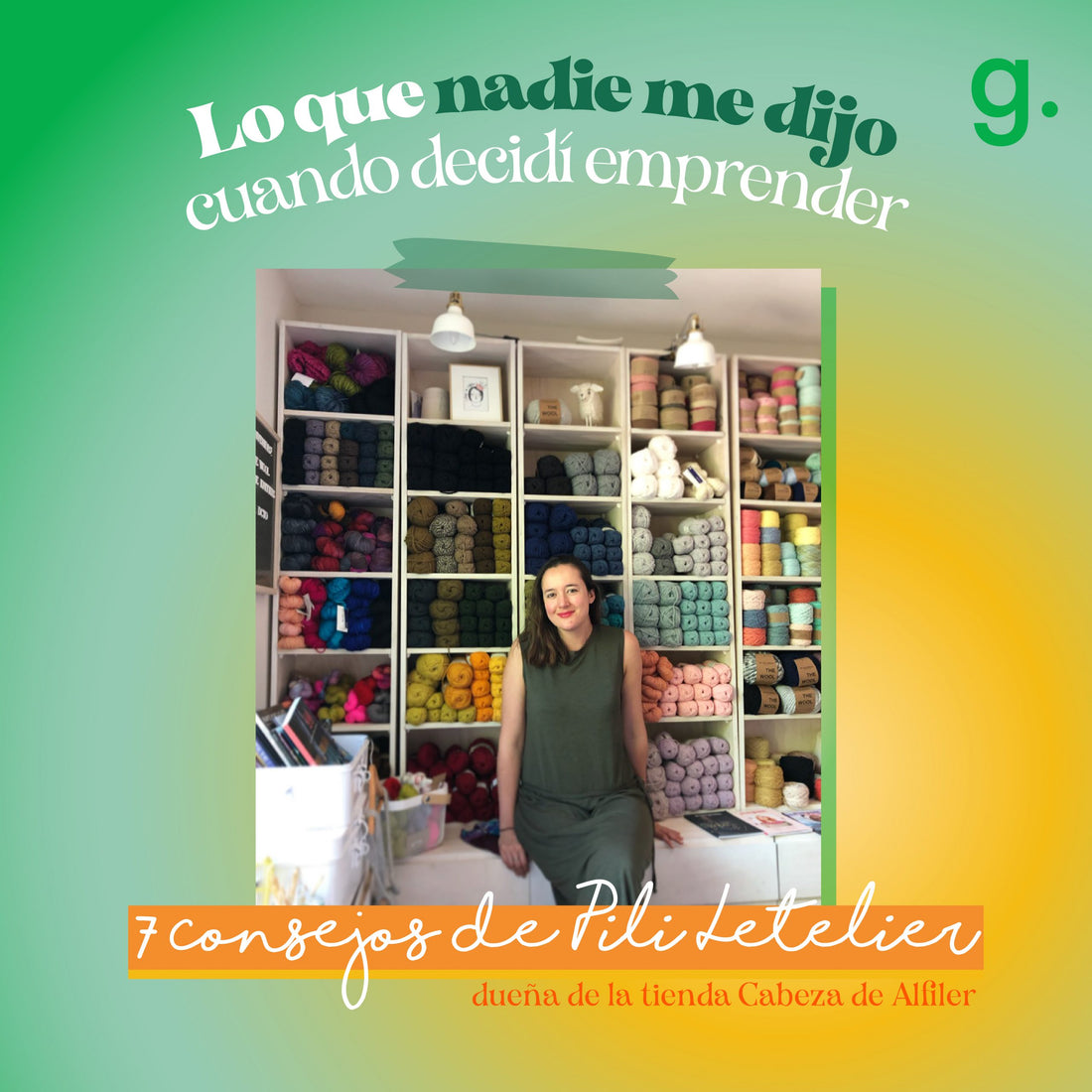 LO QUE NADIE ME DIJO CUANDO DECIDÍ EMPRENDER; PILI LETELIER, DUEÑA DE CABEZA DE ALFILER