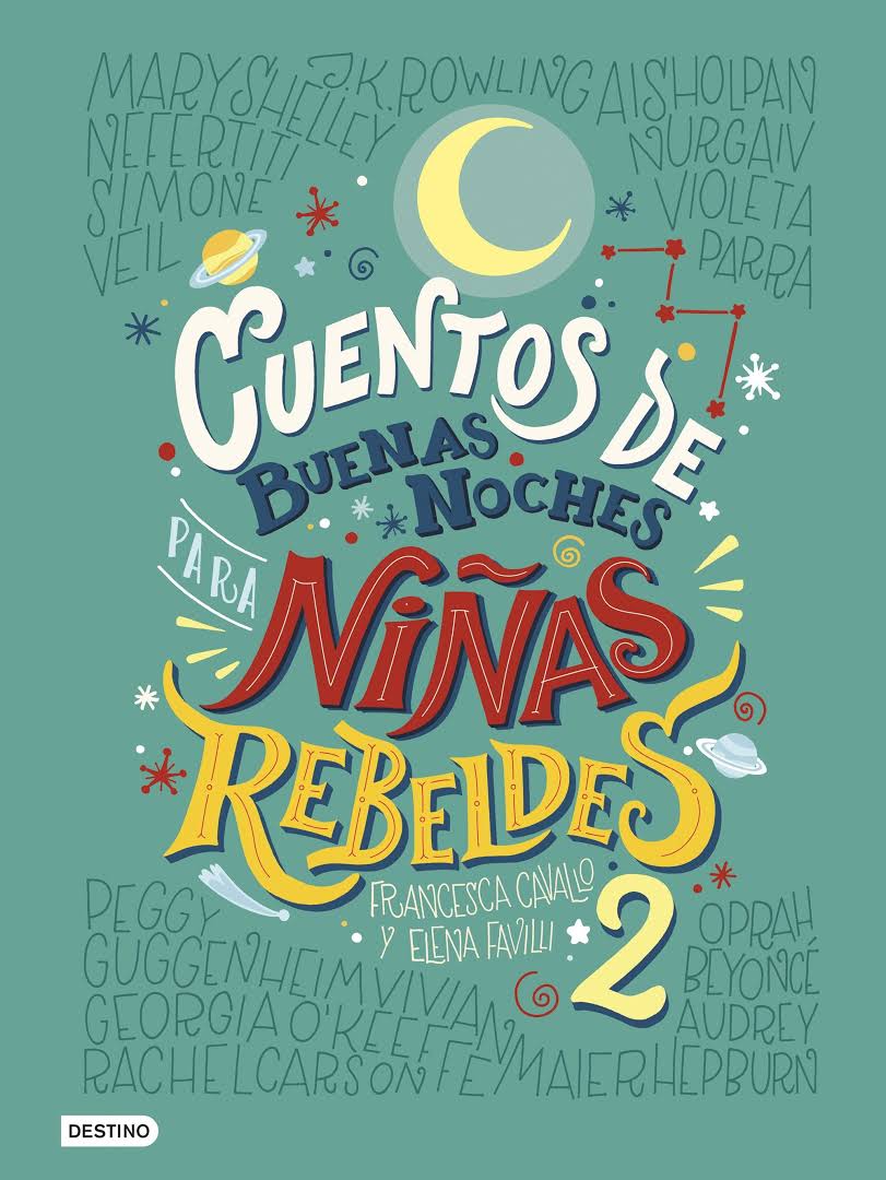 LIBRO RECOMENDADO: CUENTOS DE BUENAS NOCHES  PARA NIÑAS REBELDES 2