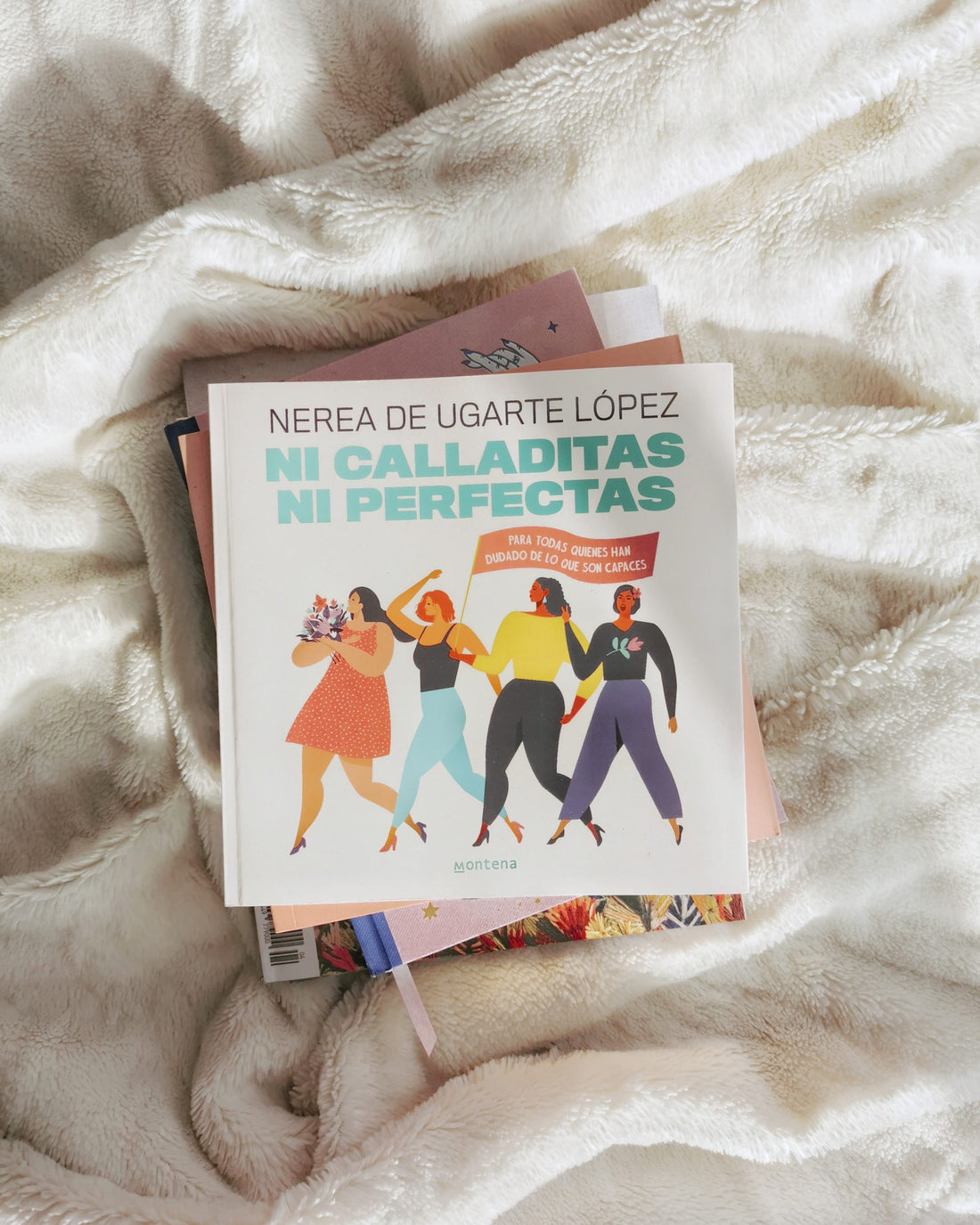 LIBRO RECOMENDADO: NI CALLADITAS NI PERFECTAS